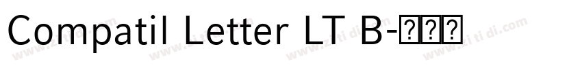 Compatil Letter LT B字体转换